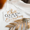 Hooded Sweatshirt - Chill Queen Slay Everyday